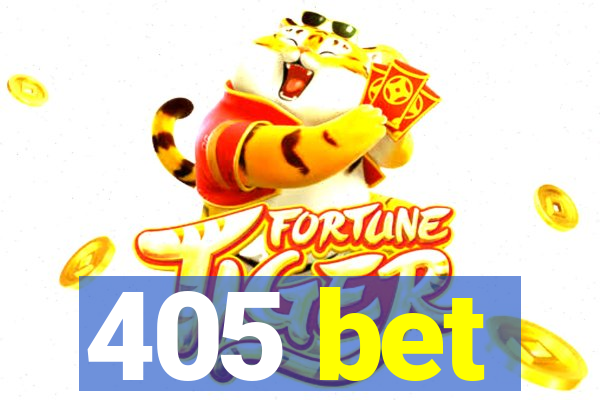 405 bet